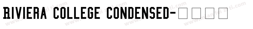 Riviera College Condensed字体转换